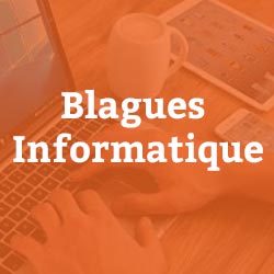 Blagues sur l'Informatique