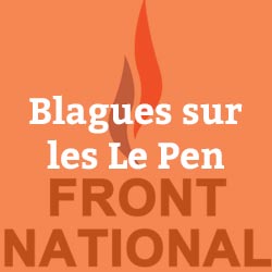 Blagues sur Le Pen