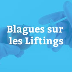 Blagues sur les Liftings