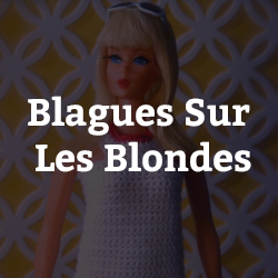 Blagues sur les Blondes